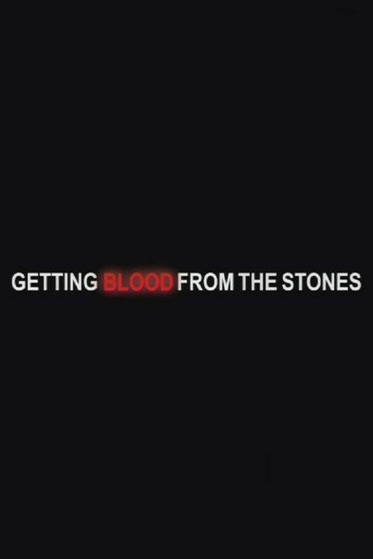 Getting Blood from the Stones Backdrop