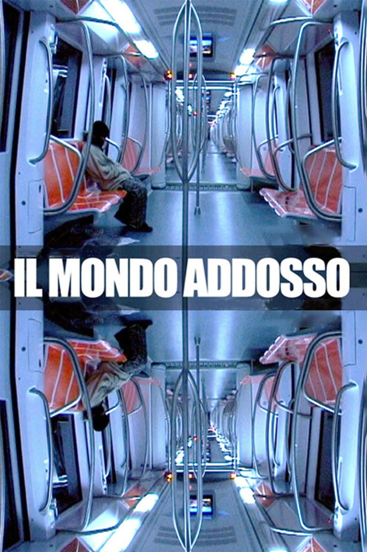Il mondo addosso filmaffisch