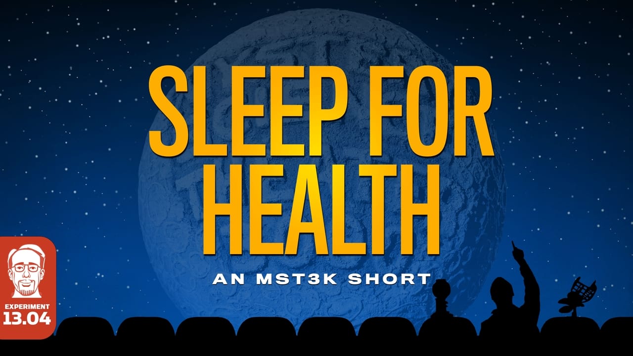 Mystery Science Theater 3000 - Season 0 Episode 4 : Sleep for Health