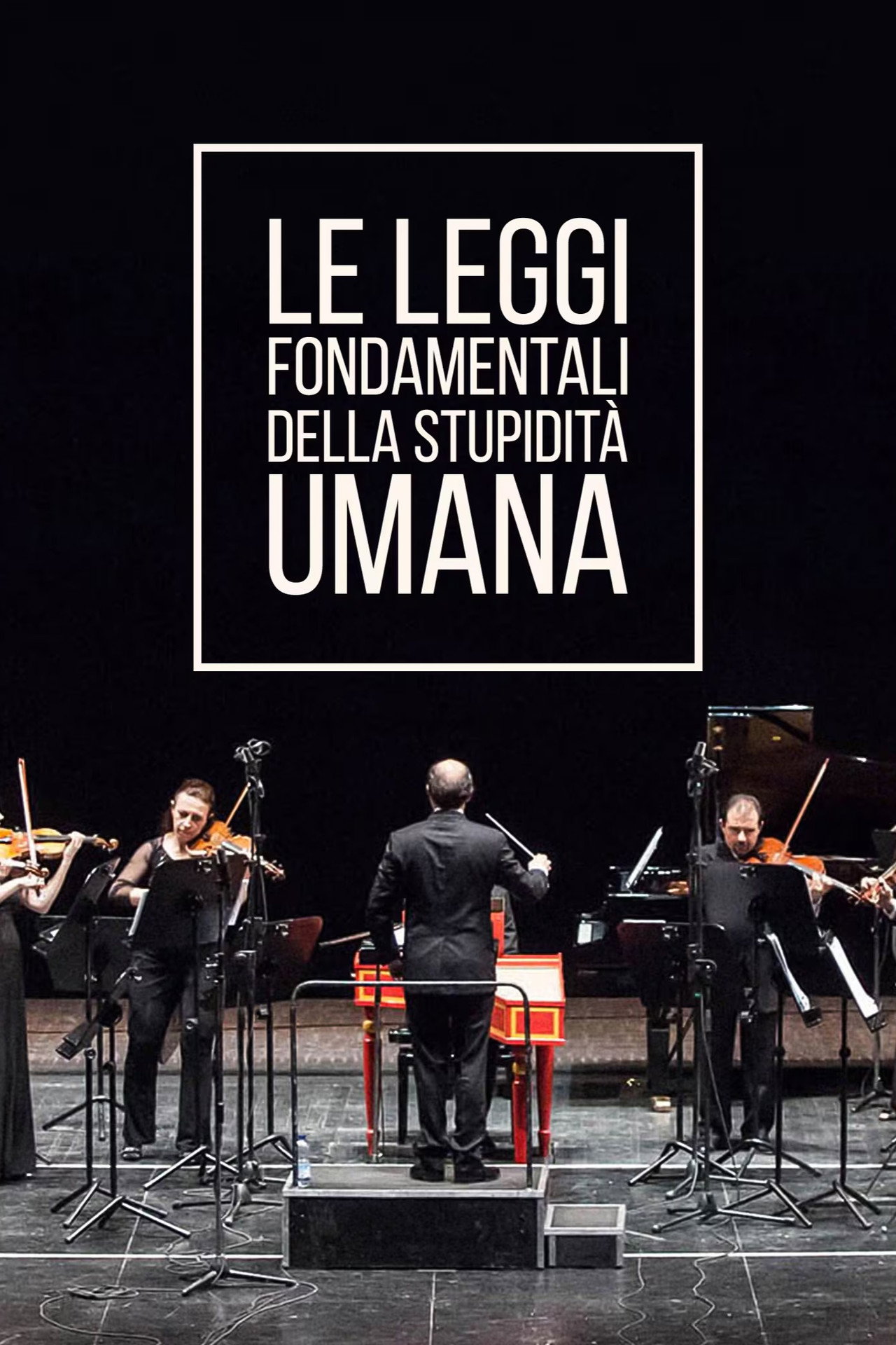 Le leggi fondamentali della stupidità umana
