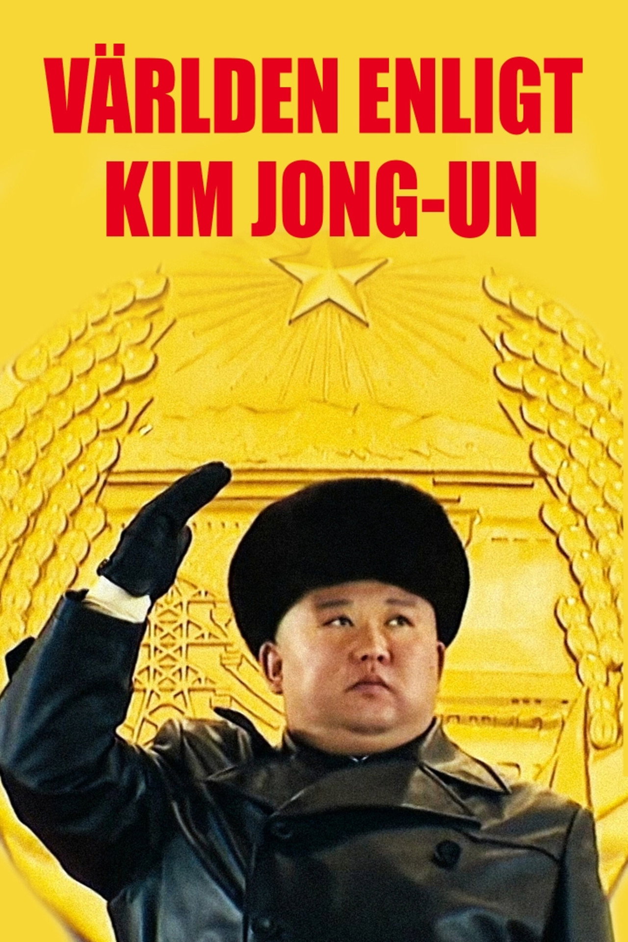 Världen enligt Kim Jong-un filmaffisch