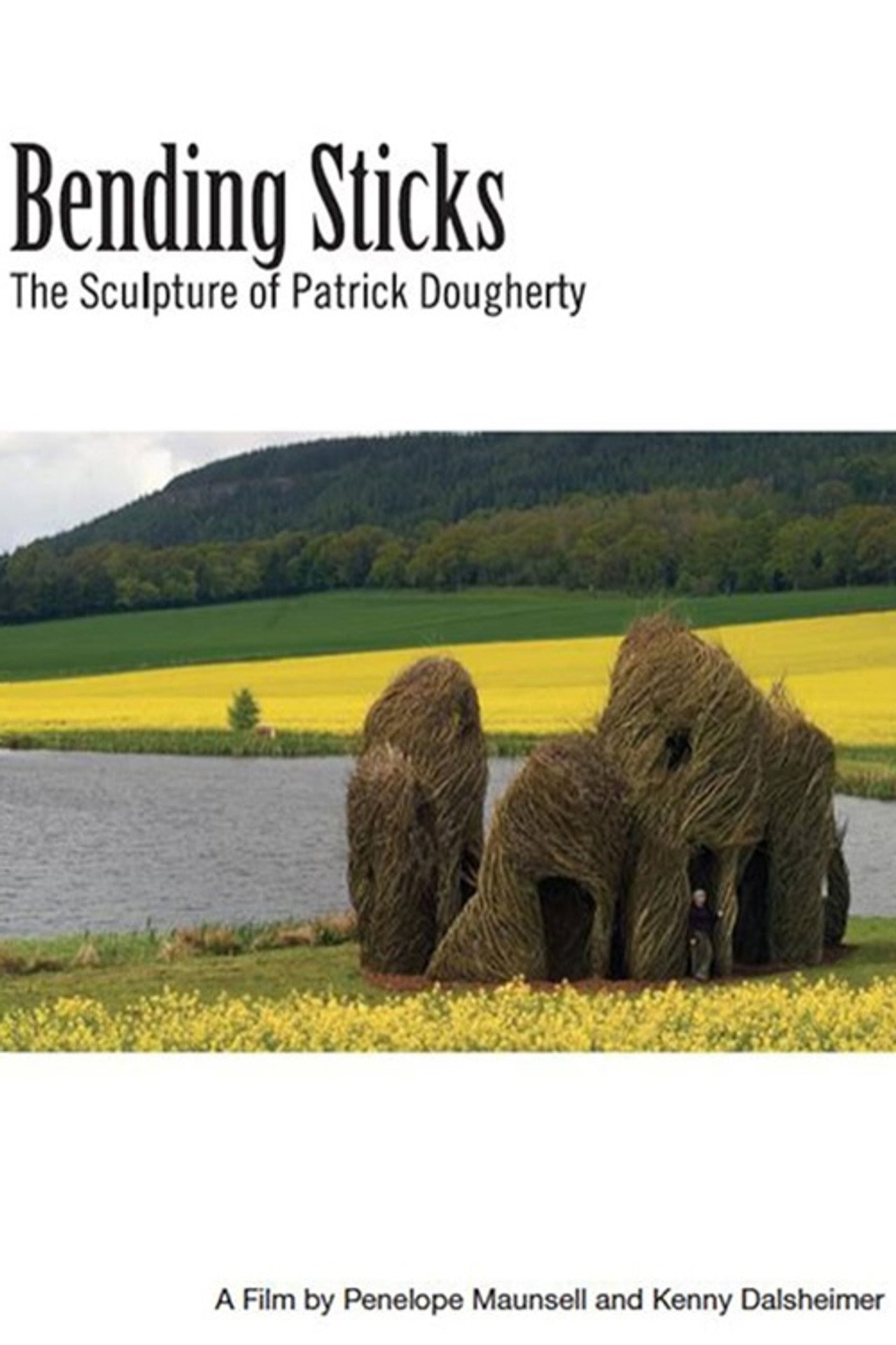 Bending Sticks: The Sculpture of Patrick Dougherty