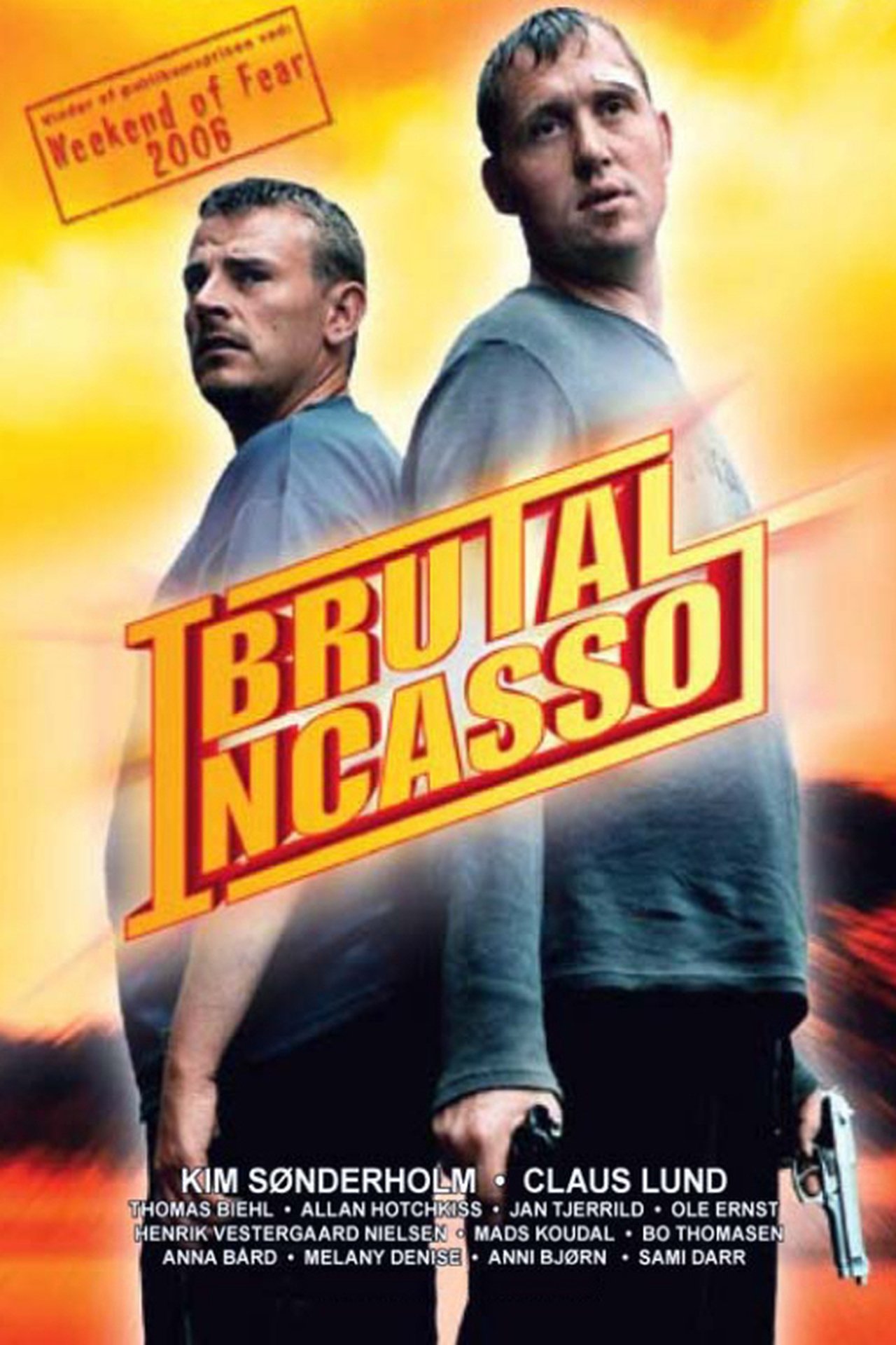 Brutal incasso Brutal incasso