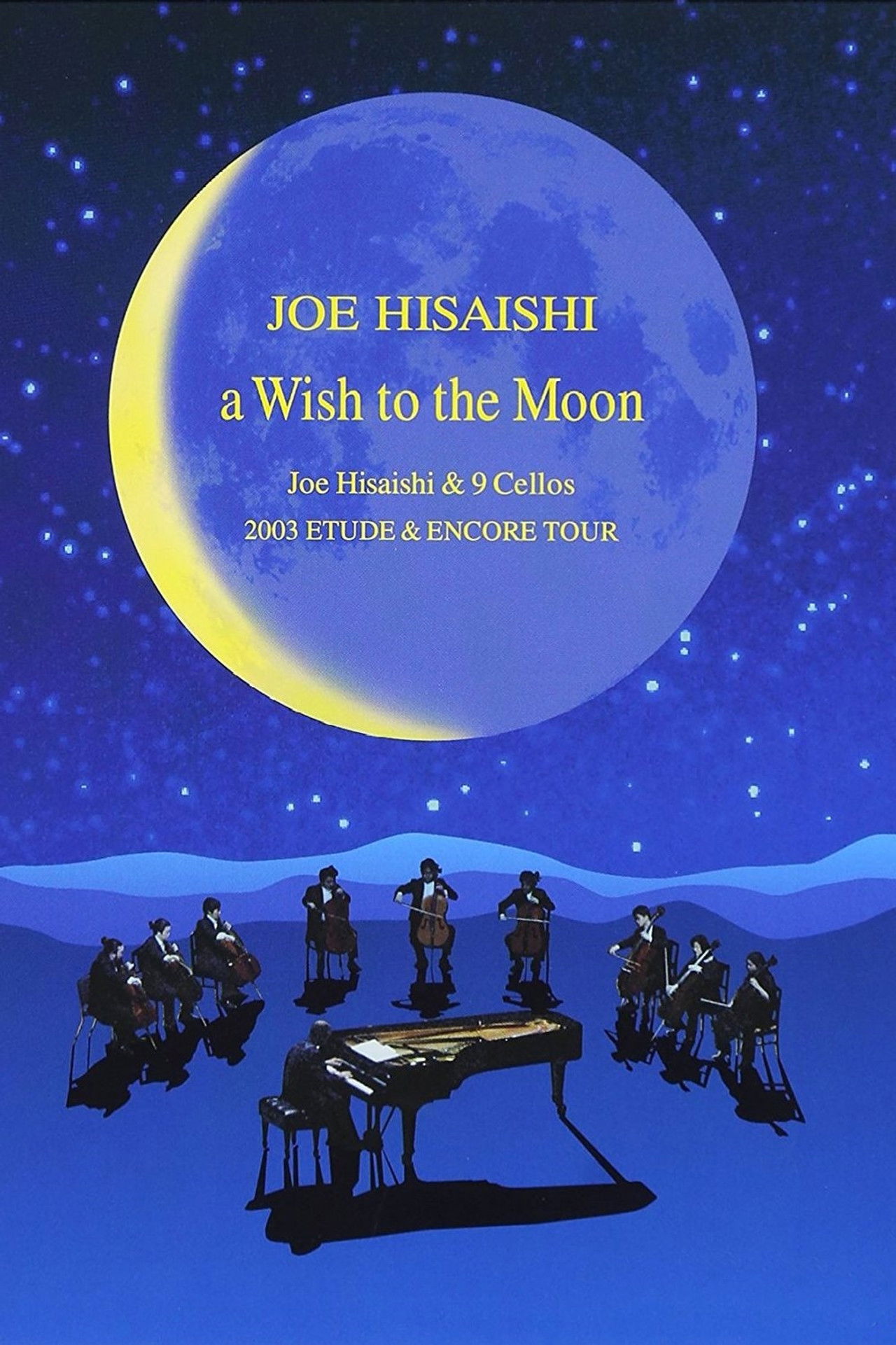 A Wish to the Moon: Joe Hisaishi & 9 Cellos 2003 Etude & Encore Tour Backdrop
