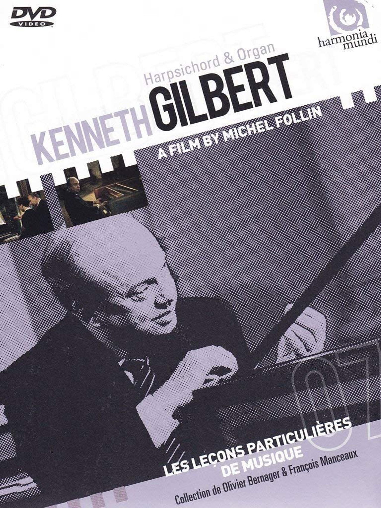Kenneth Gilbert, Organ & Harpsichord - Les leçons particulières de musique