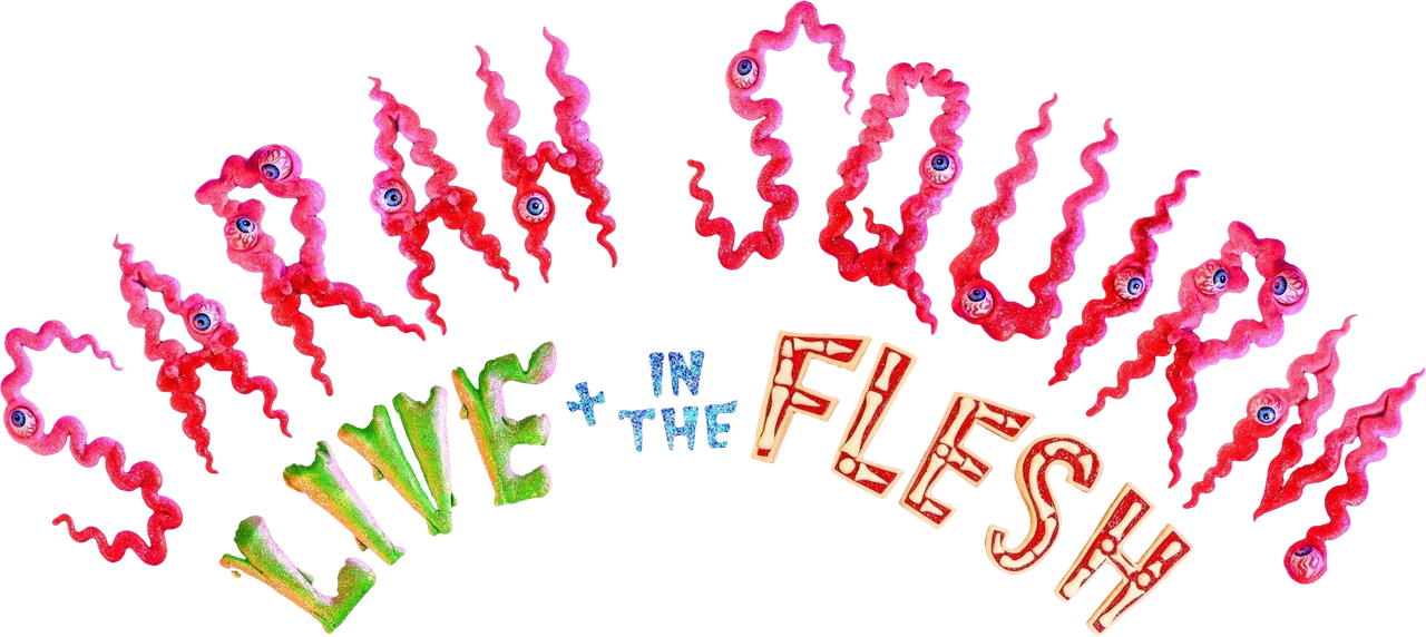 Sarah Squirm: Live + in the Flesh