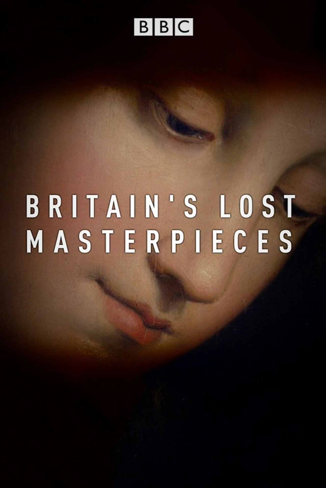 Britain's Lost Masterpieces affisch