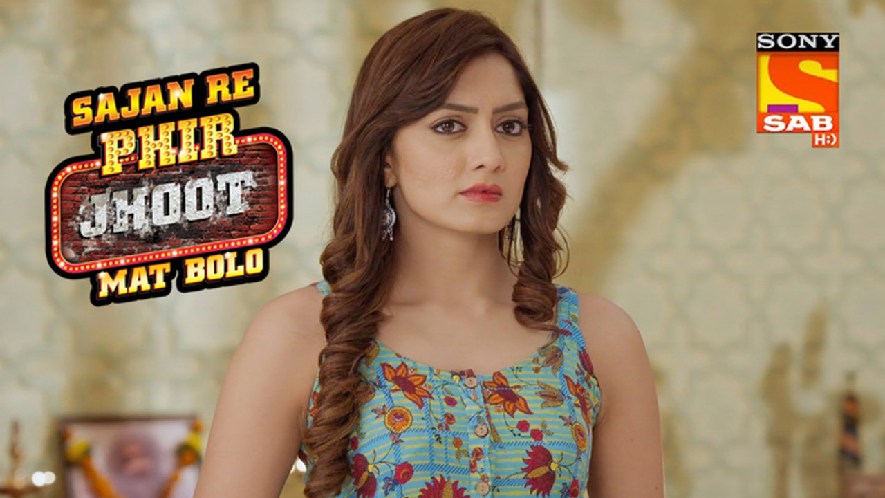 Sajan Re Phir Jhoot Mat Bolo — Épisode 197