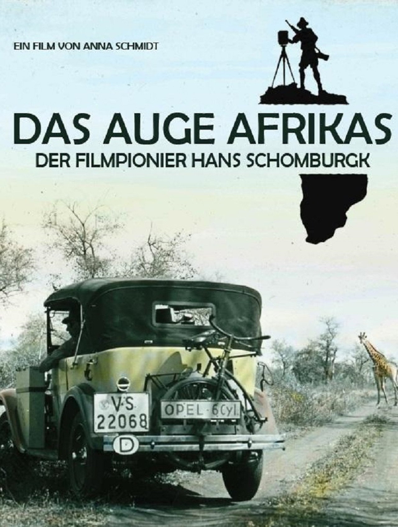 Das Auge Afrikas: Der Filmpionier Hans Schomburgk filmaffisch