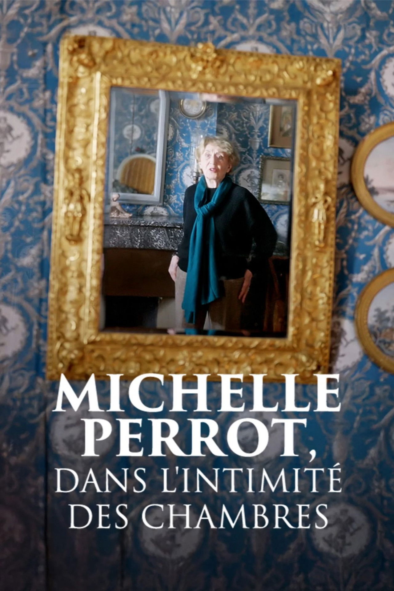 Michelle Perrot, dans l'intimité des chambres poster