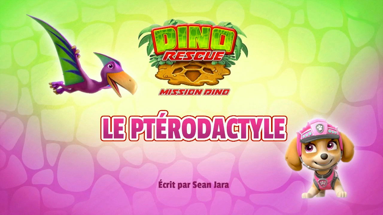 La Pat' Patrouille — Mission Dino : Le Ptérodactyle