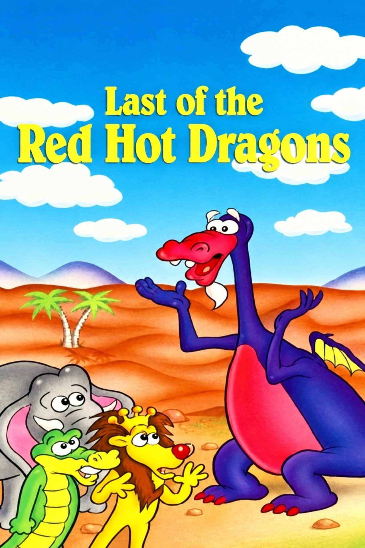 Last of the Red-Hot Dragons poster