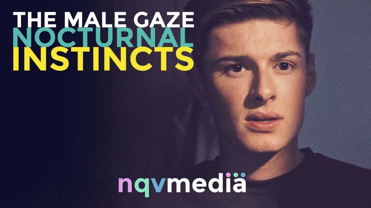 The Male Gaze: Nocturnal Instincts Backdrop Image