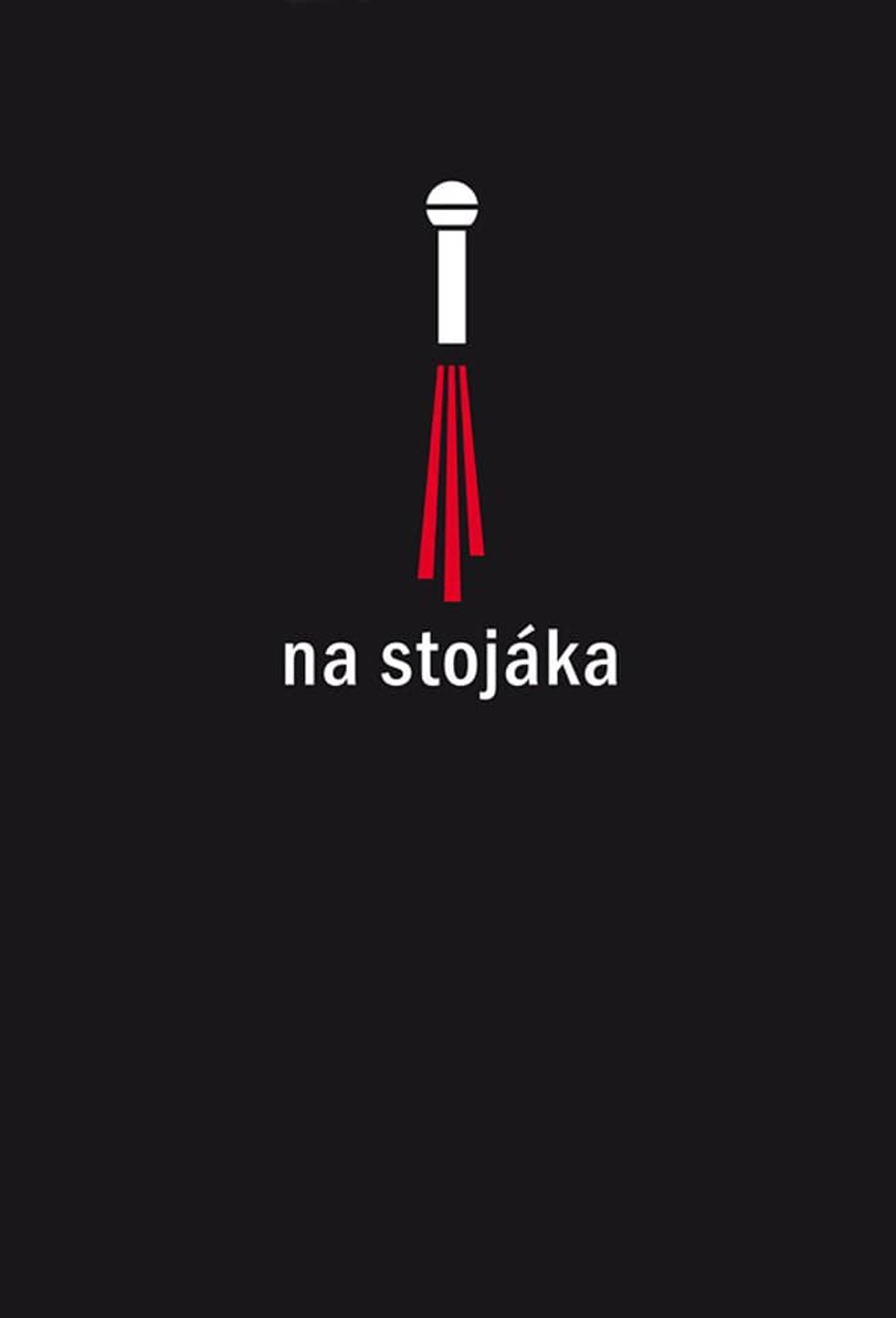 Na stojáka – Volume 1 filmaffisch