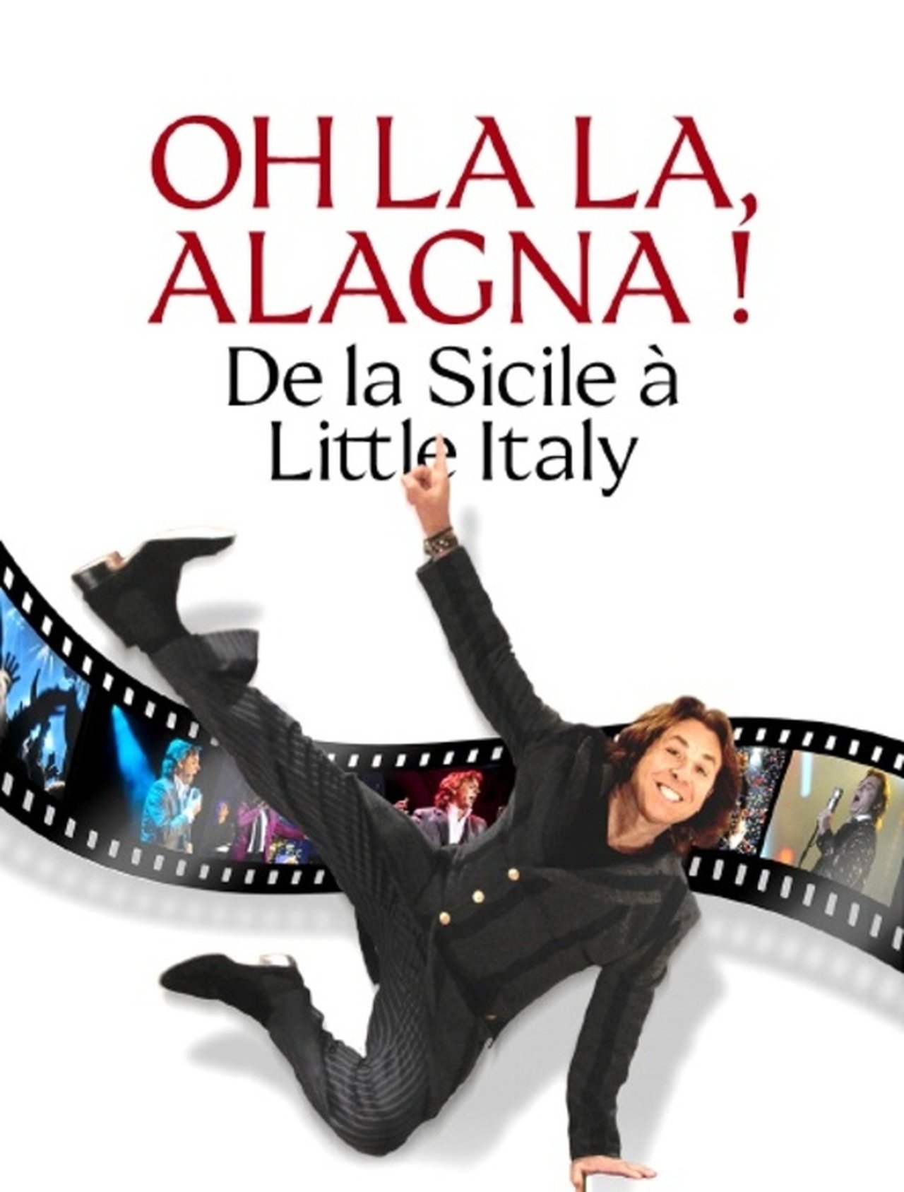 مشاهدة فيلم Oh la la, Alagna ! De la Sicile à Little Italy مترجم بدون اعلانات - بوستر