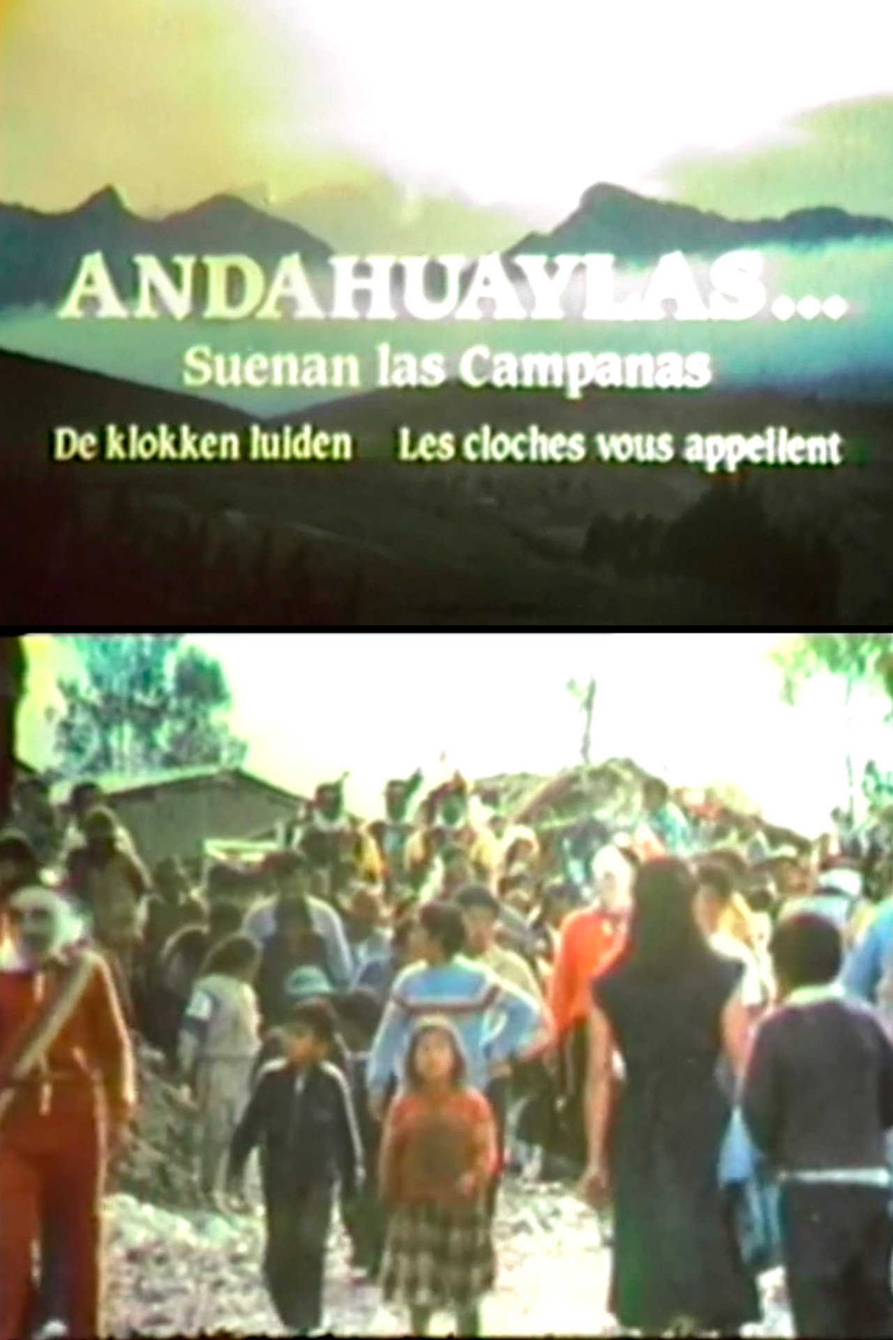 Andahuaylas, Suenan las Campanas