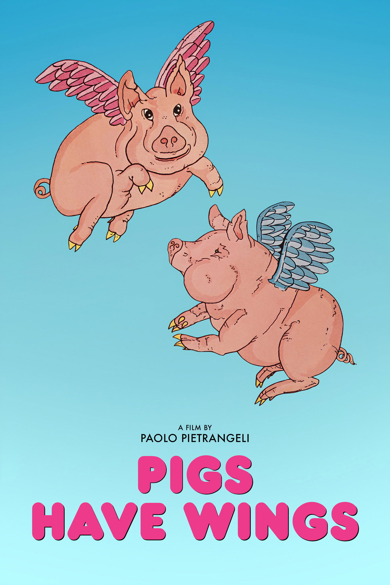Pigs Have Wings