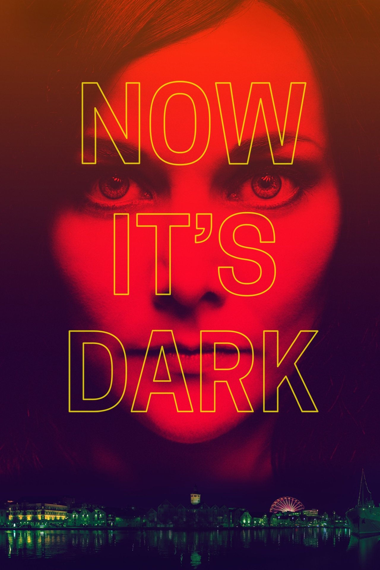مشاهدة فيلم Now It's Dark مترجم بدون اعلانات - بوستر