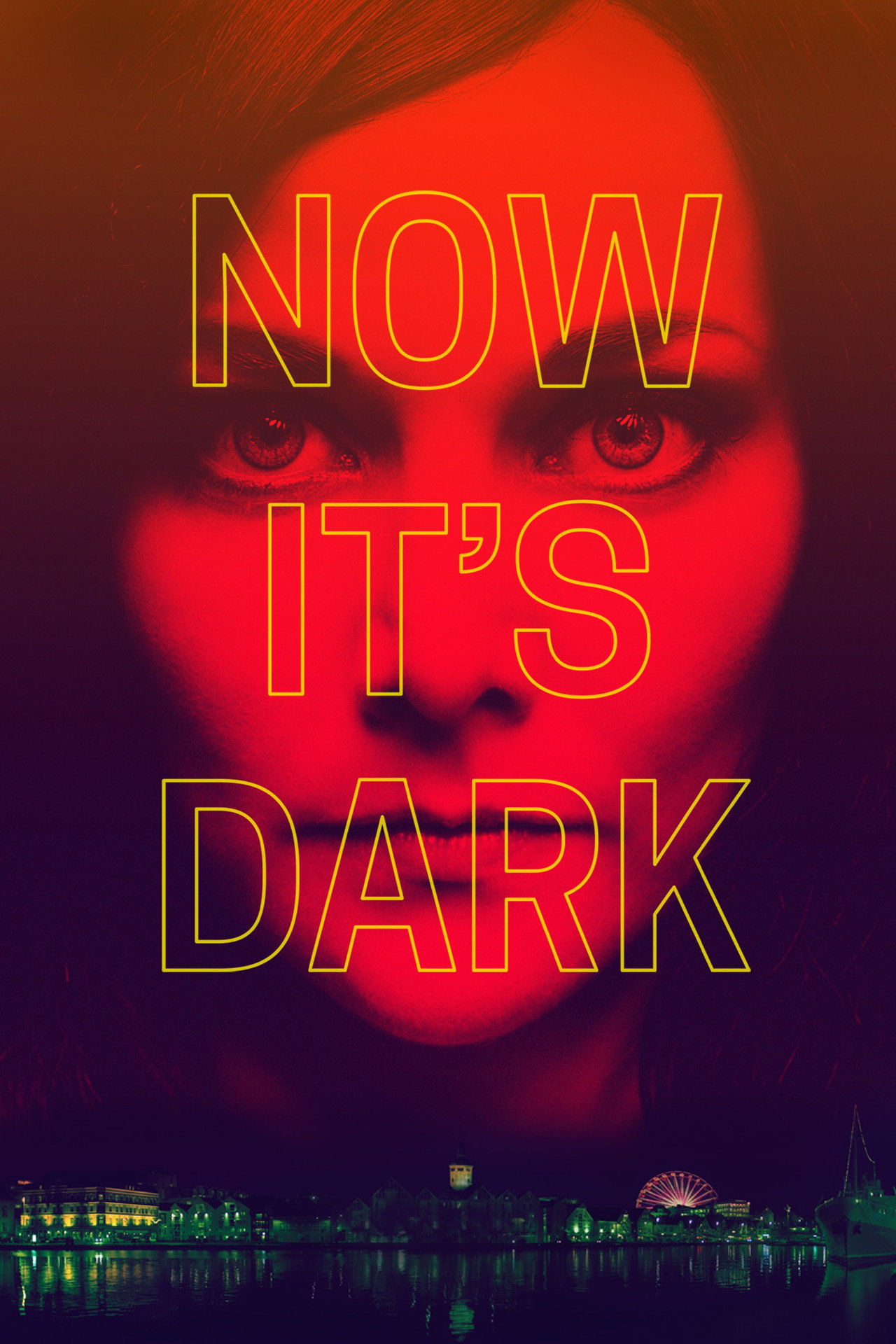 Now It's Dark
