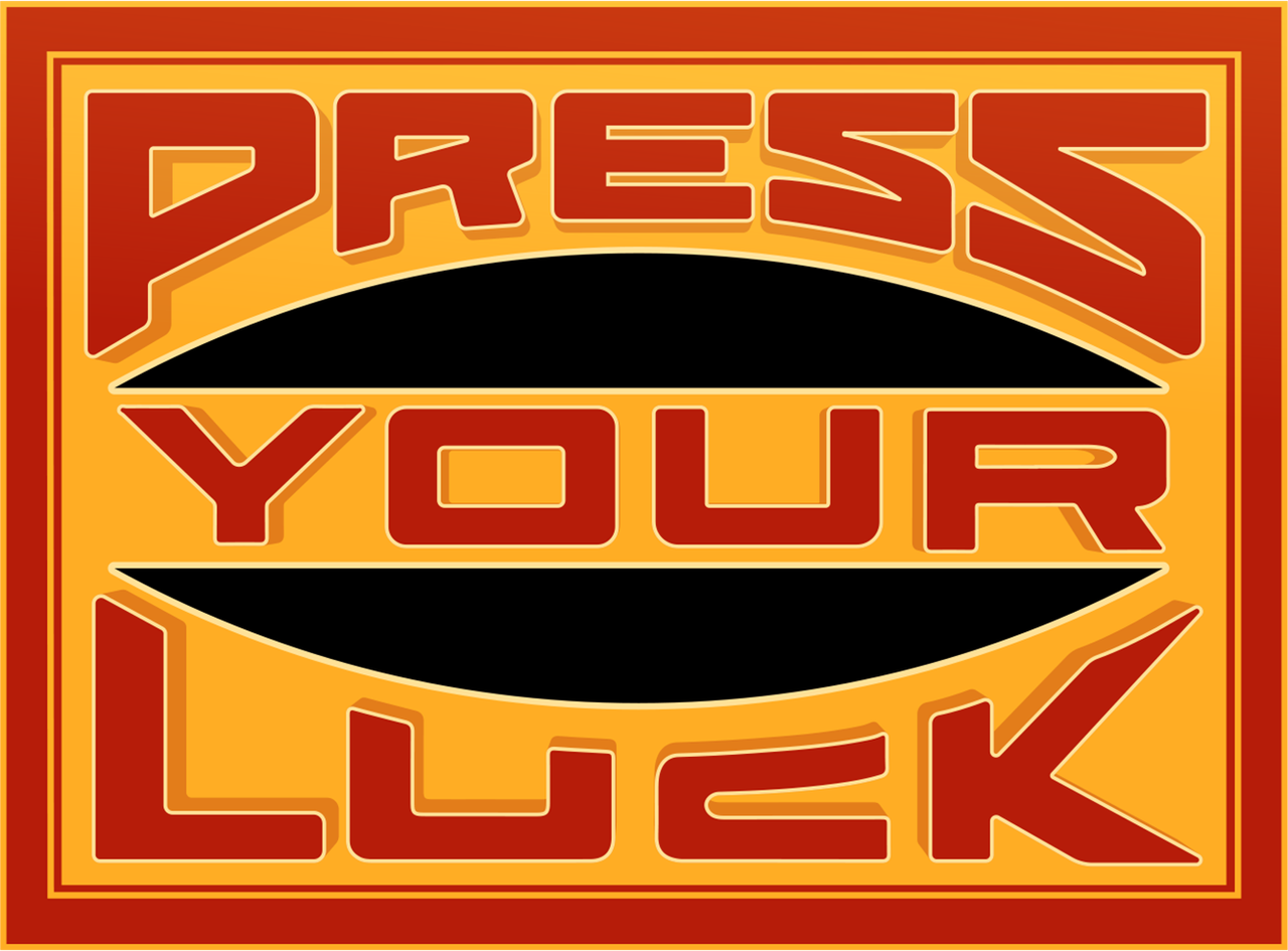 Press Your Luck
