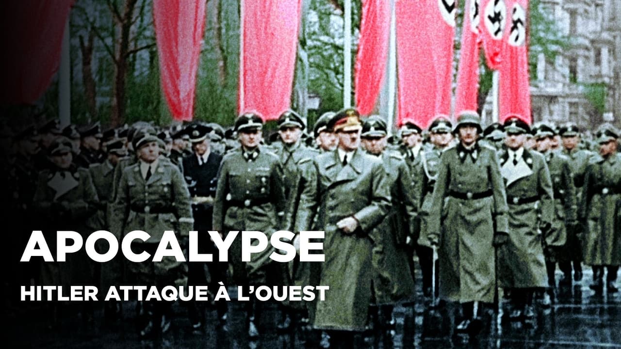 Apocalypse : Hitler attaque à l'Ouest (1940) background