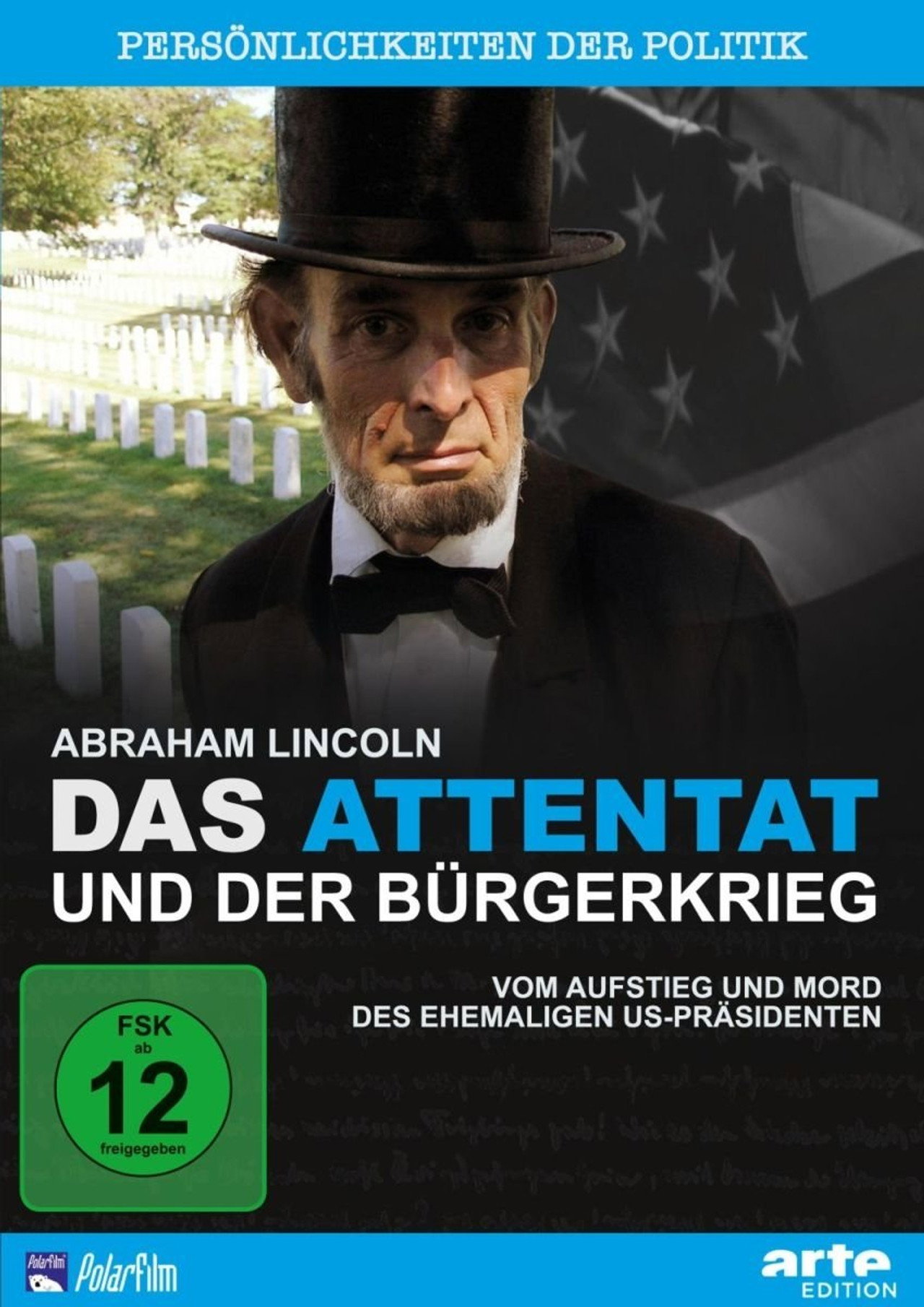 Abraham Lincoln - Das Attentat und der Bürgerkrieg filmaffisch