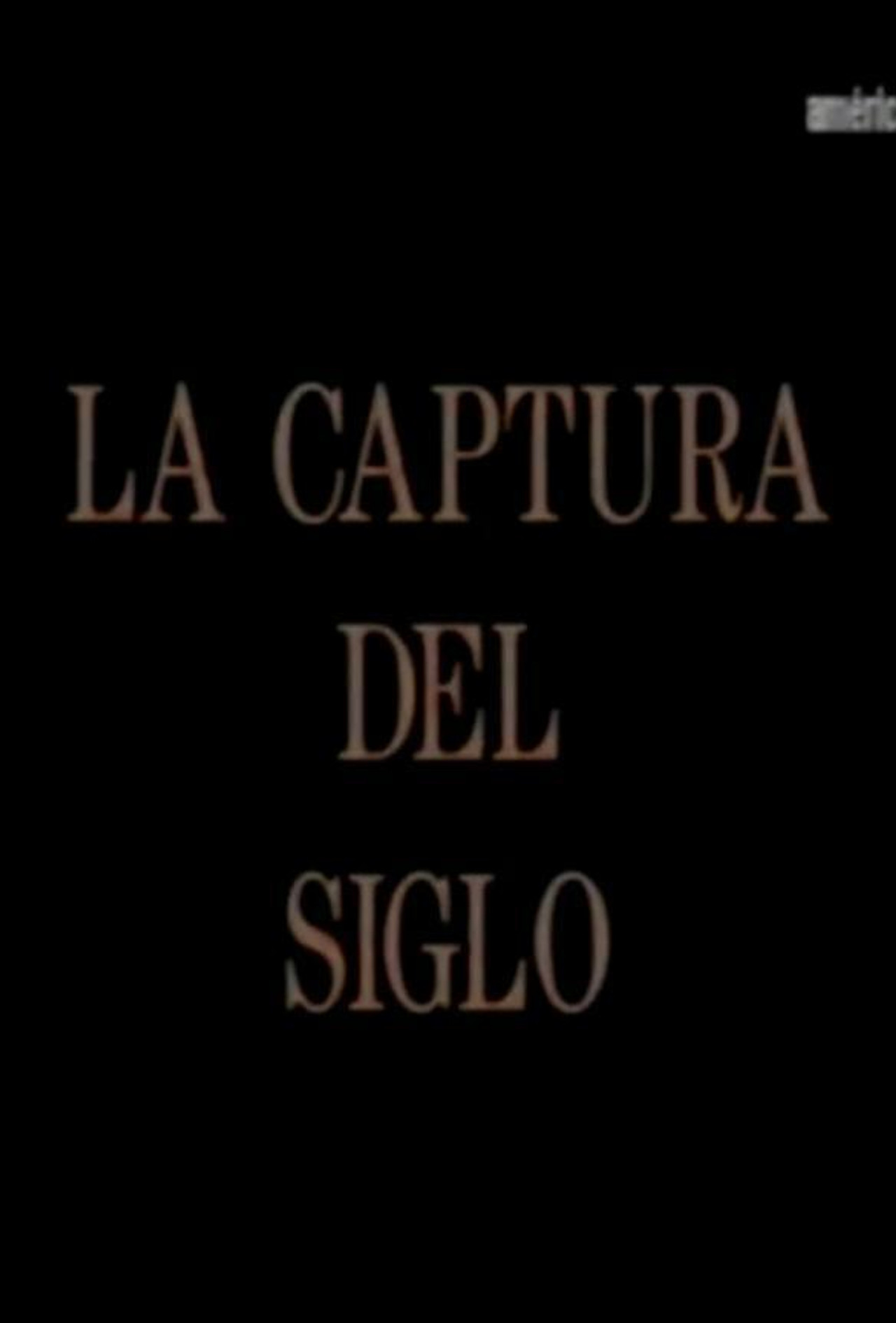 La captura del siglo Backdrop