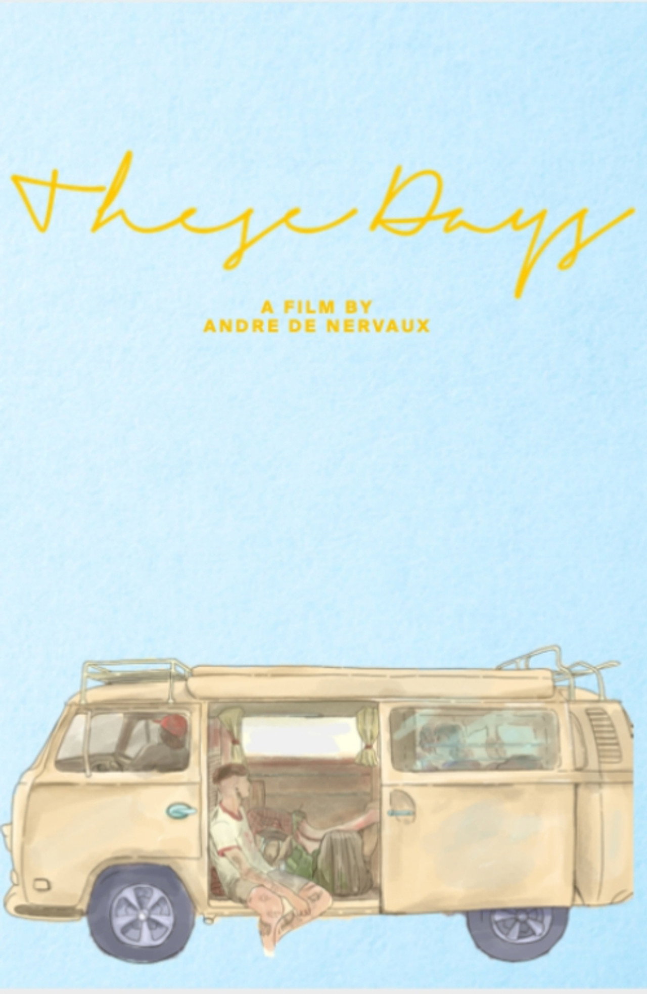 These Days filmaffisch