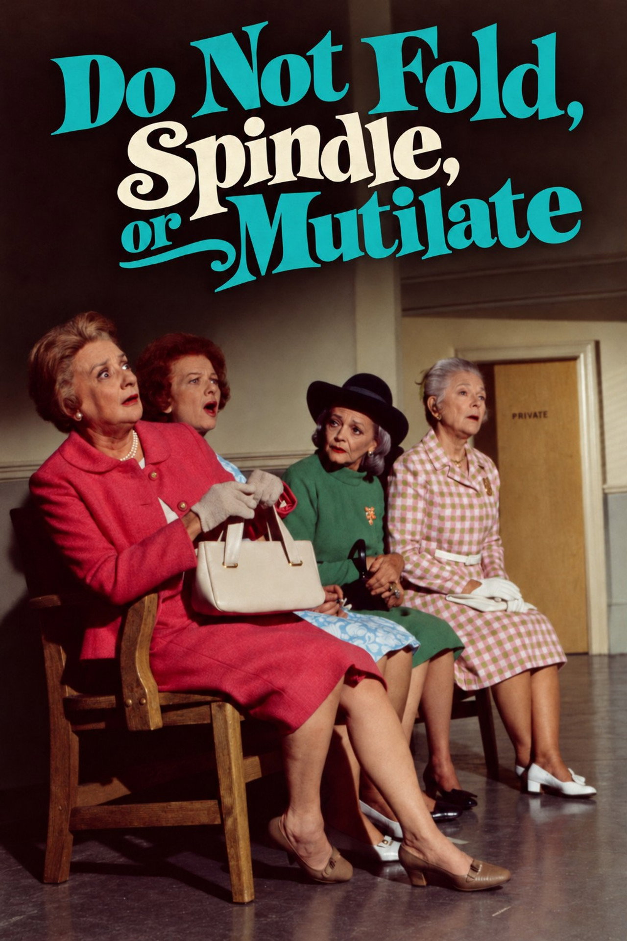 Do Not Fold, Spindle, or Mutilate