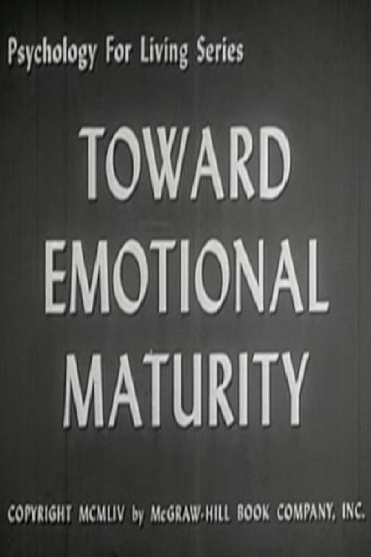 Toward Emotional Maturity