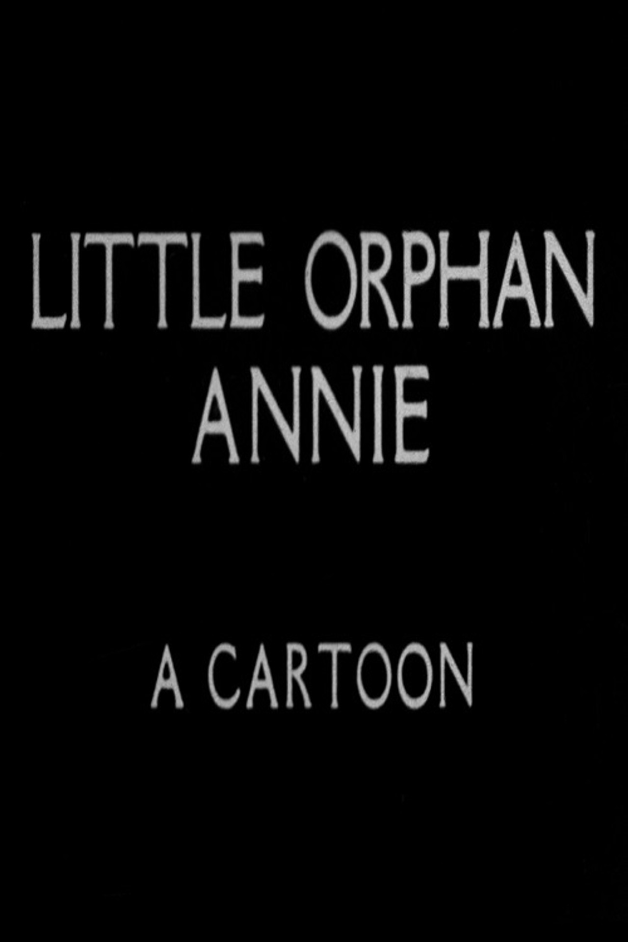 Little Orphan Annie: A Cartoon