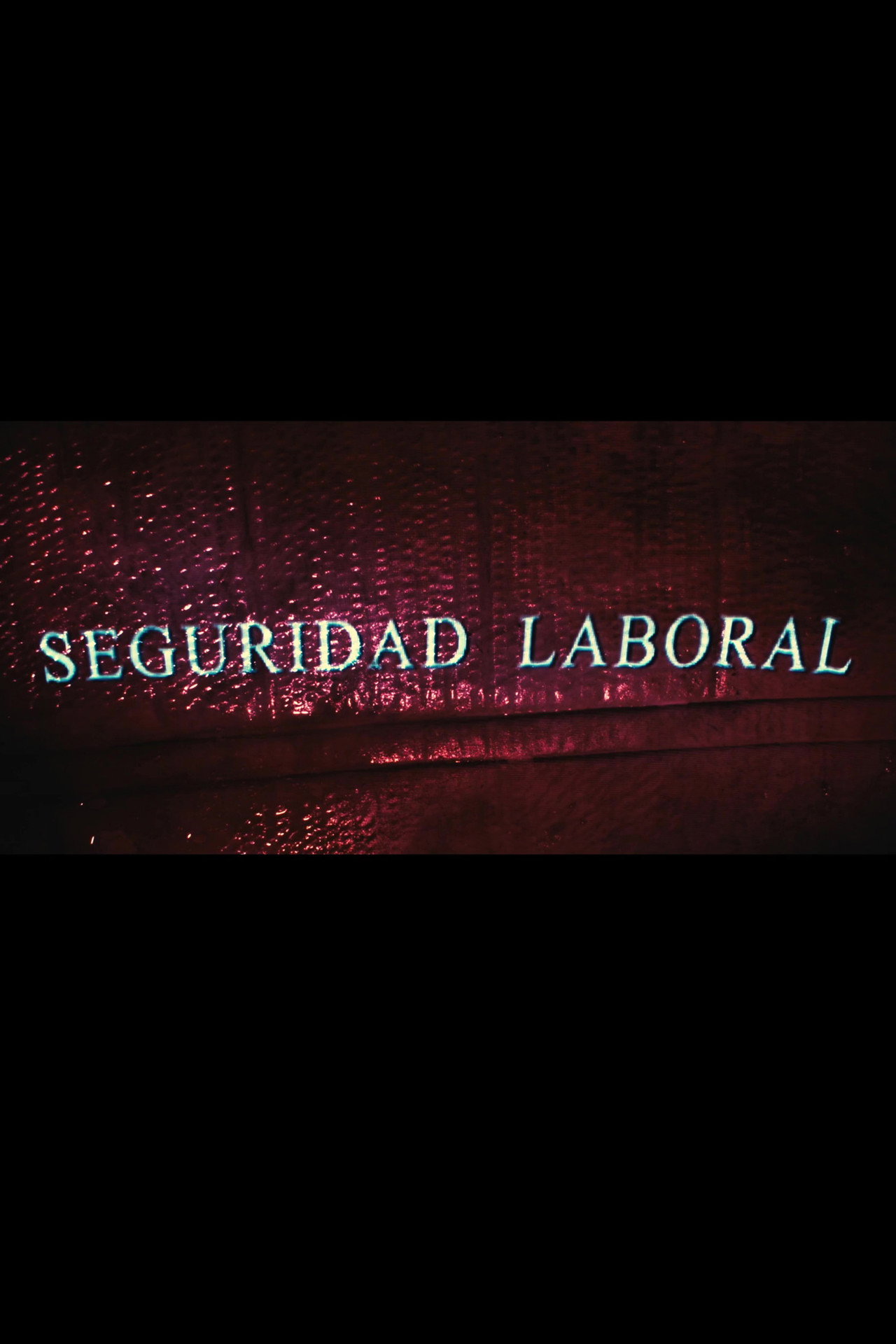 Seguridad Laboral filmaffisch