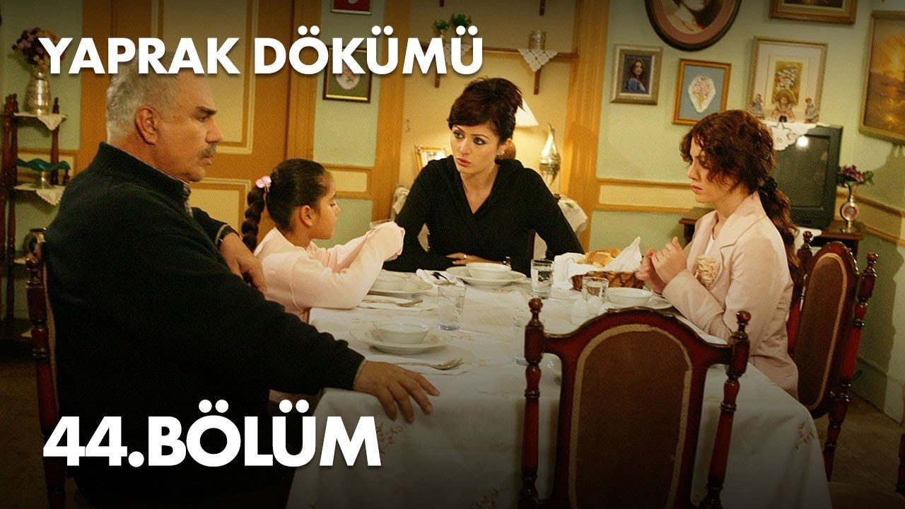 Yaprak Dökümü — Épisode 44