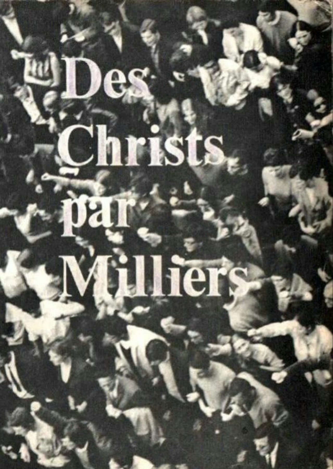 Des Christs par milliers filmaffisch