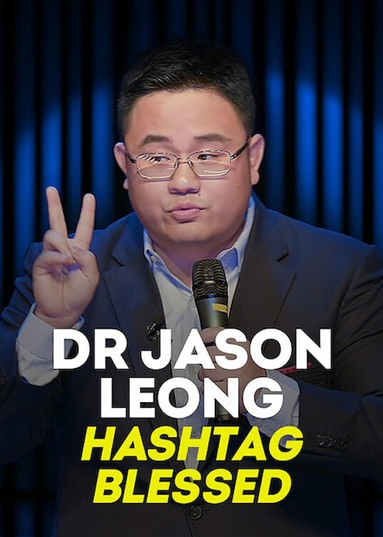 Dr Jason Leong: Hashtag Blessed filmaffisch