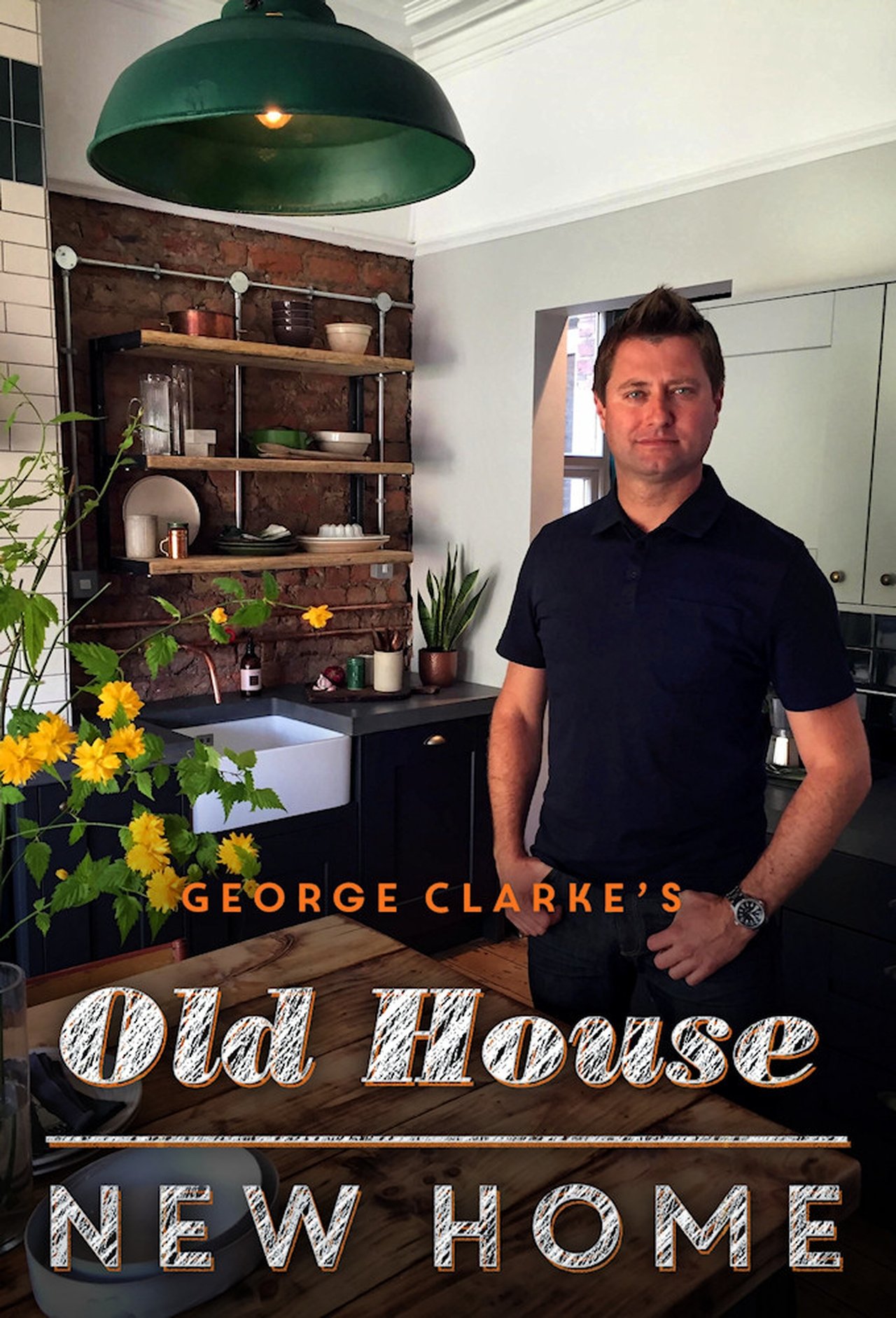 Poster George Clarke's Old House, New Home