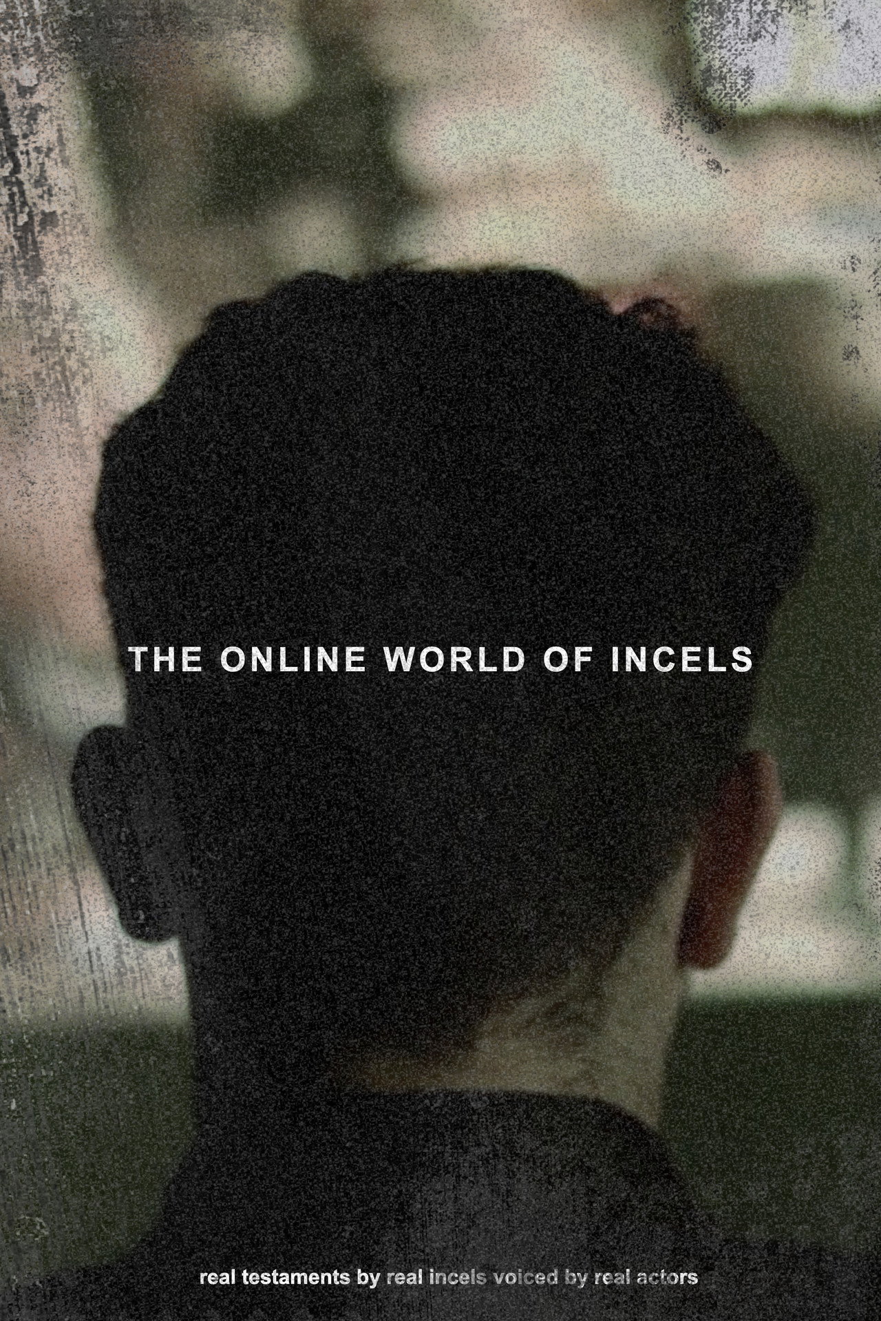 The Online World of Incels filmaffisch