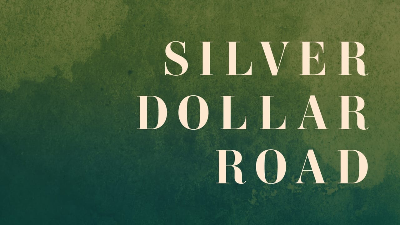 Silver Dollar Road background