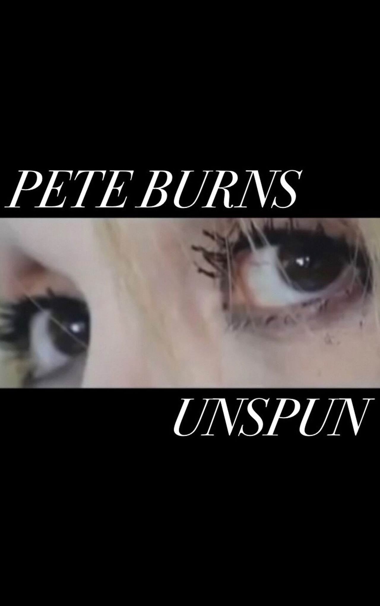 Pete Burns - Unspun Backdrop