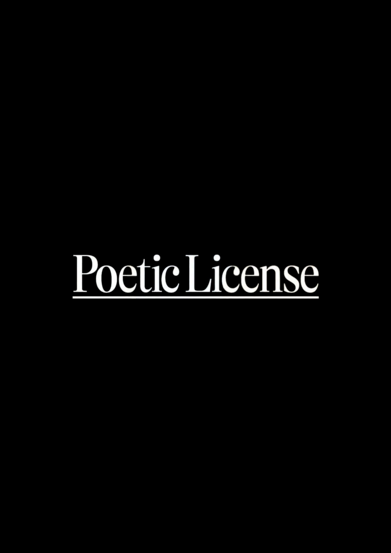 Poetic License