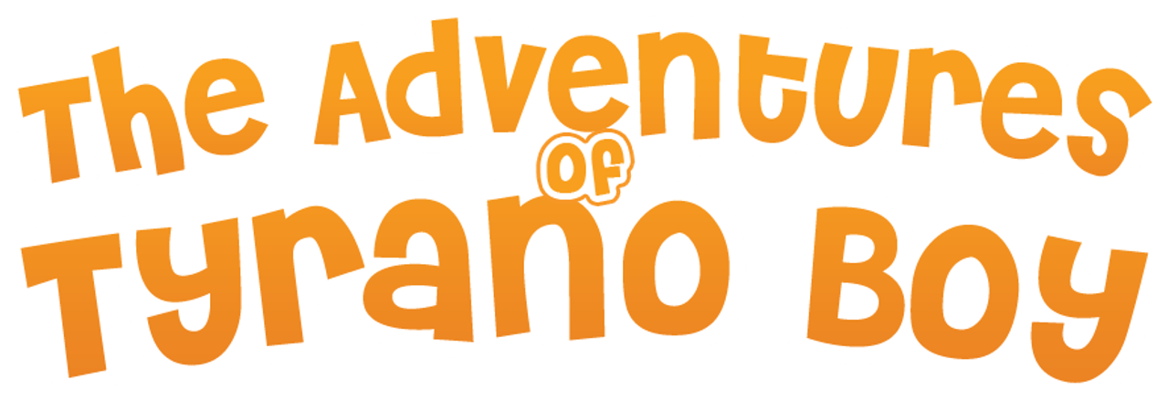 The Adventures of Tyrano Boy