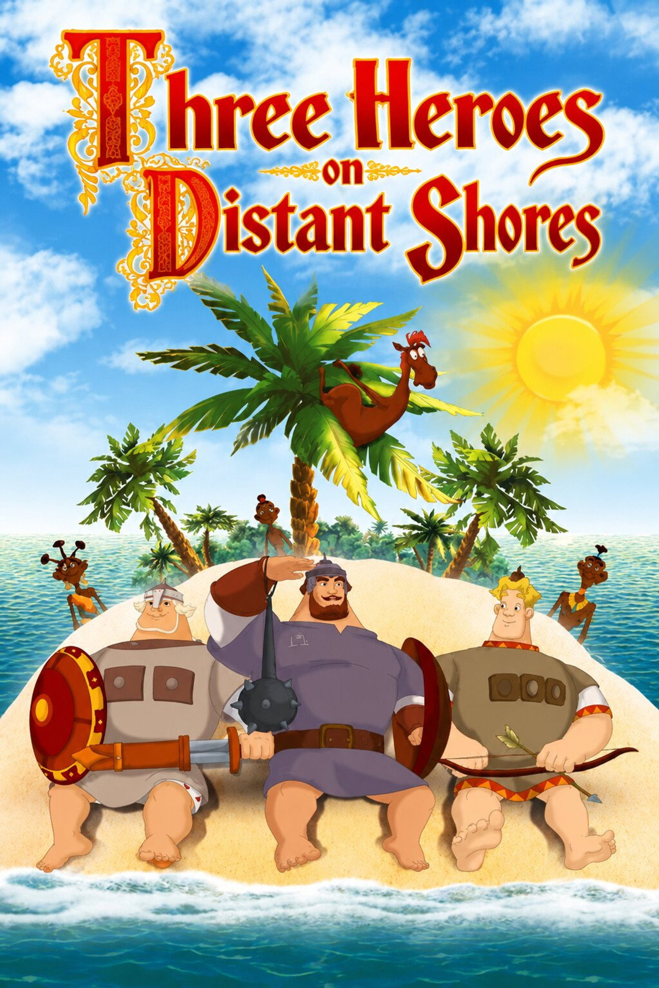 Three Heroes on Distant Shores