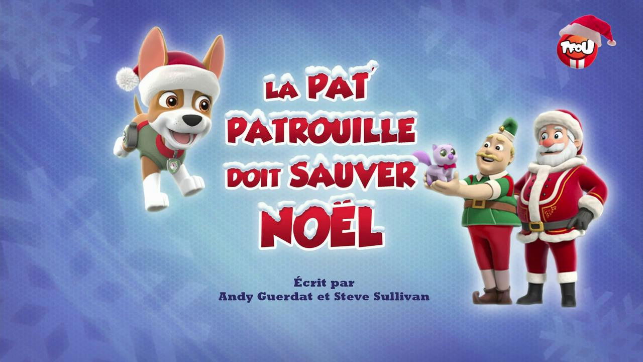 La Pat' Patrouille — La Pat' Patrouille doit sauver Noël