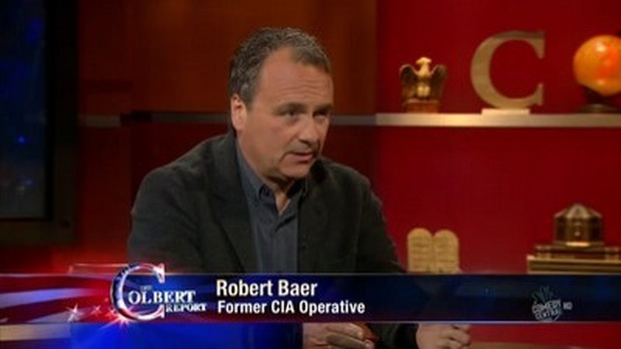 The Colbert Report - Season 6 Episode 37 : Robert Baer