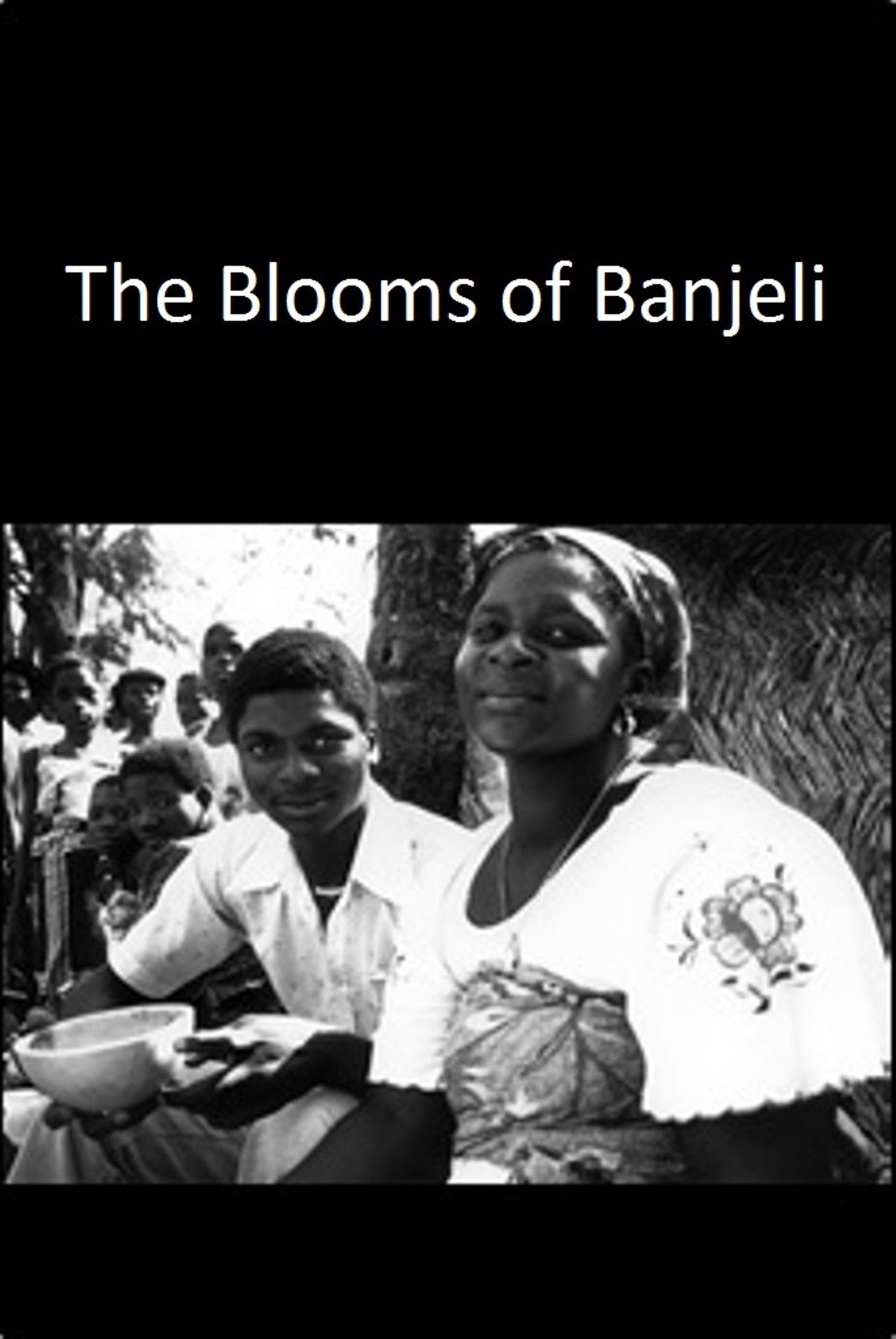 The Blooms of Banjeli poster