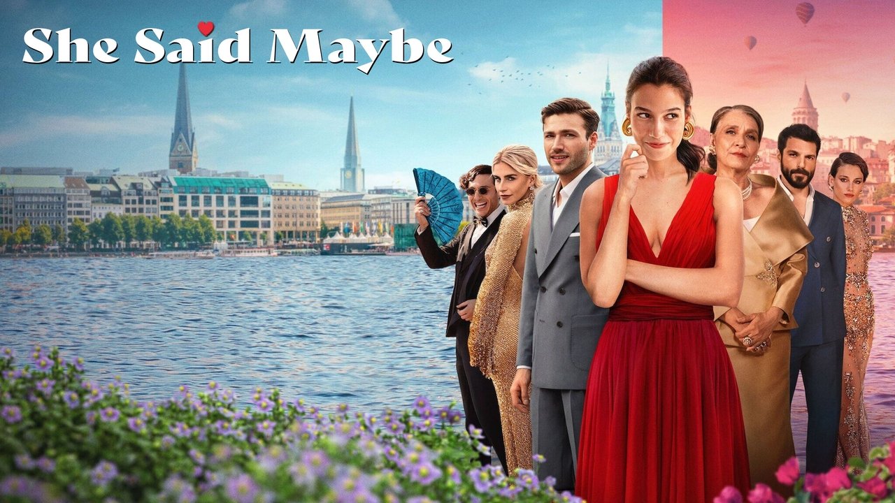 She Said Maybe
