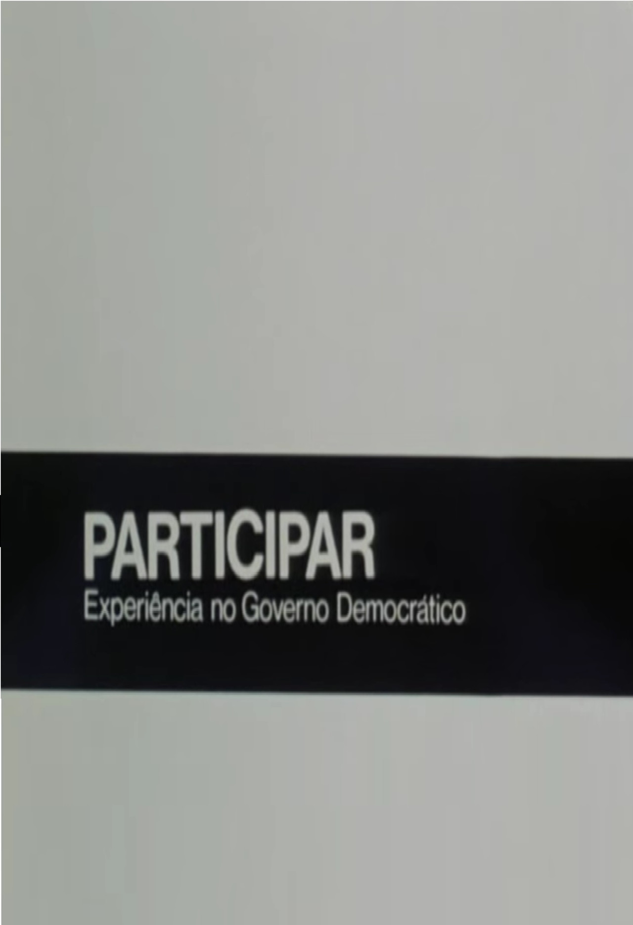Participar: Experiência no Governo Democrático filmaffisch