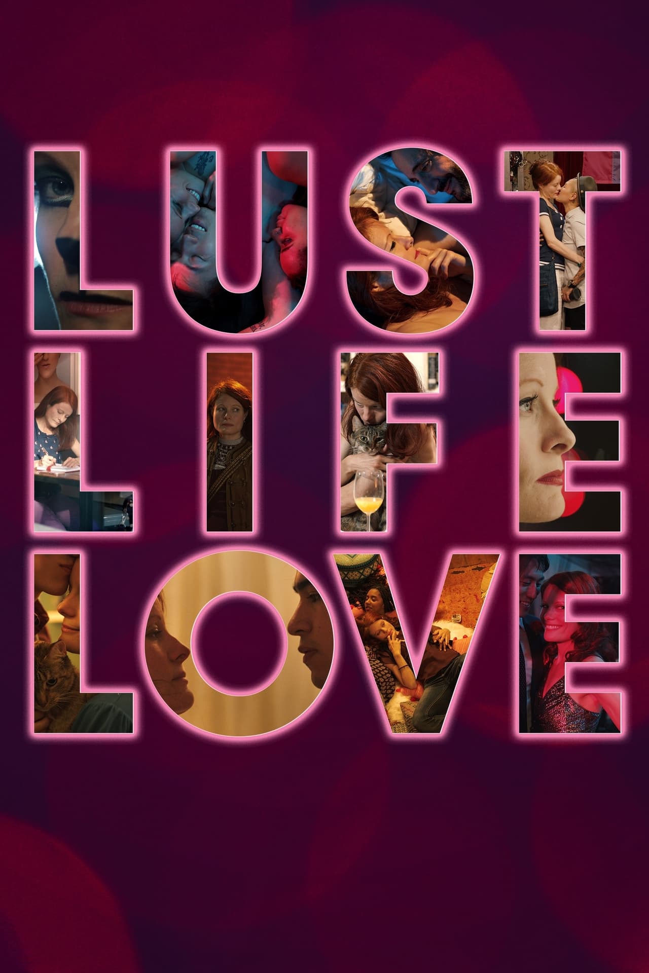 Lust Life Love