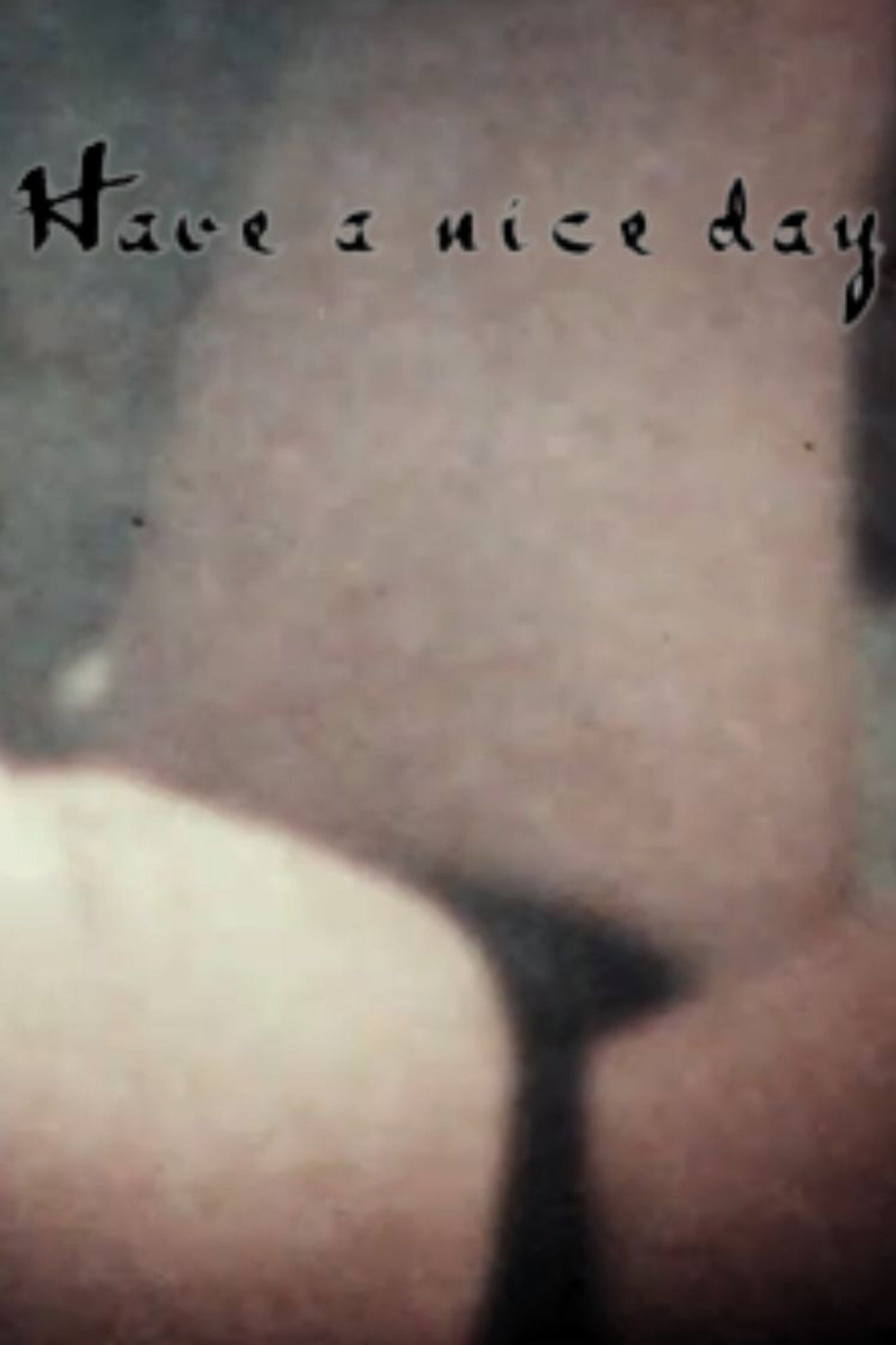 Have a nice day filmaffisch