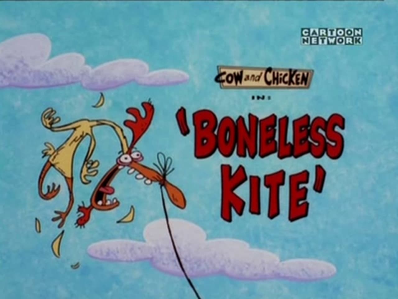 Cow and Chicken - Season 2 Episode 12 : Boneless Kite